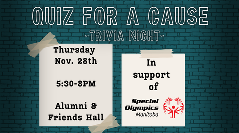 “Quiz for a Cause” Trivia Night  in support of  Special Olympics Manitoba